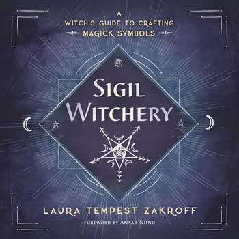 Sigil Witchcraft by Laura Tempest Zakroff - Click Image to Close